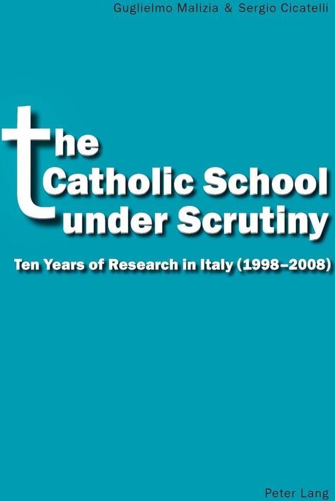 The Catholic School under Scrutiny