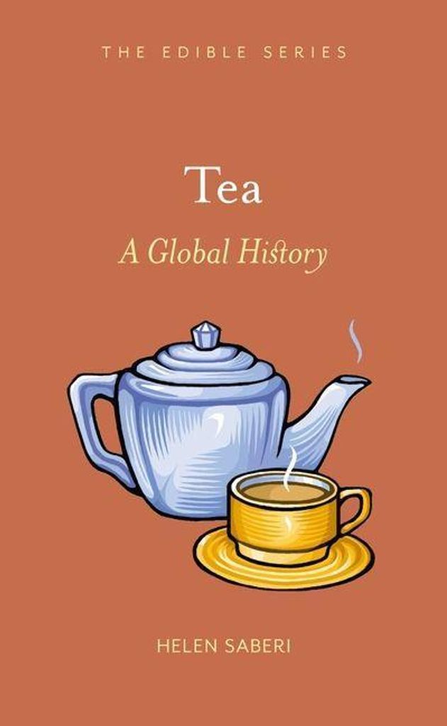 Tea A Global History – Lingua: Inglese