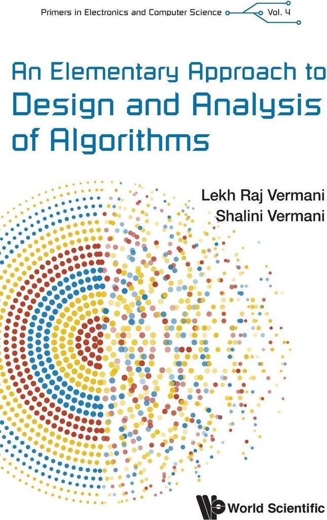 Elementary Approach To Design And Analysis Of Algorithms, An