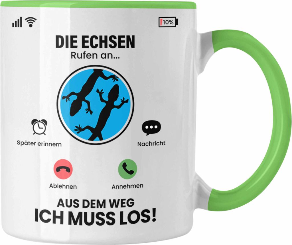 Trendation - Die Echsen Rufen An Tasse Geschenk für Echsen Züchter Besitzer Geschenkidee Lustig Spruch (Grün)