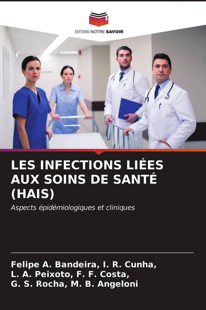 Les Infections Liées Aux Soins De Santé (Hais)