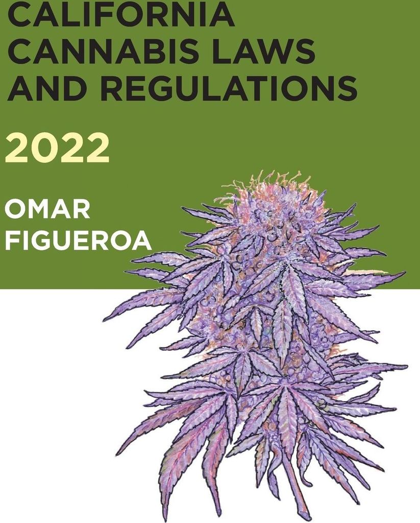 2022 California Cannabis Laws and Regulations