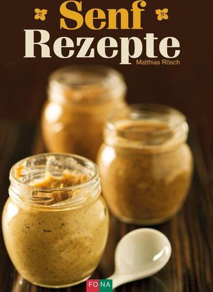 Senfrezepte