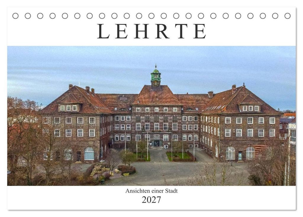 Lehrte (Tischkalender 2027 DIN A5 quer), CALVENDO Monatskalender