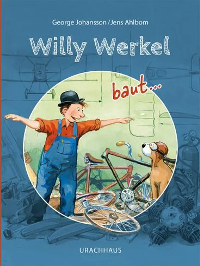 Willy Werkel baut : livre technique avec illustrations détaillées 21cm