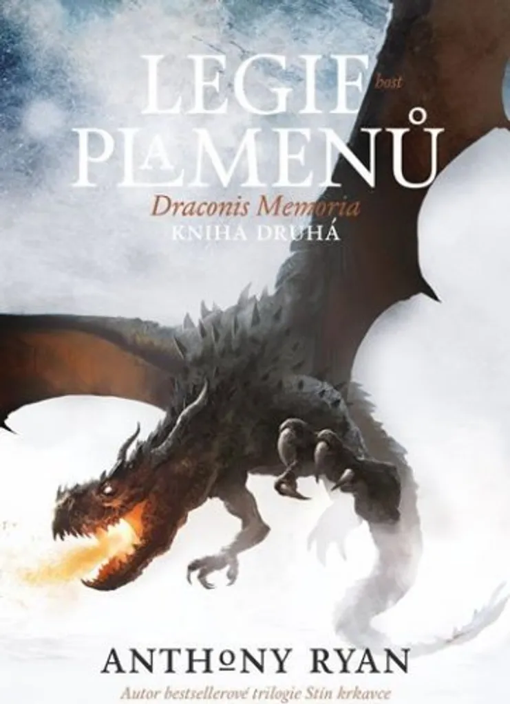 Draconis Memoria Tome 2 Legie plamenů Ryan Anthony roman fantasy épique