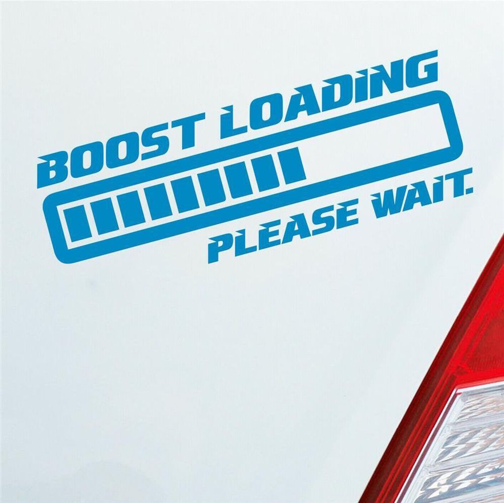 Auto Aufkleber Boost Loading Please Wait Tuning 15x5 cm Hellblau Sticker Heckscheibenaufkleber
