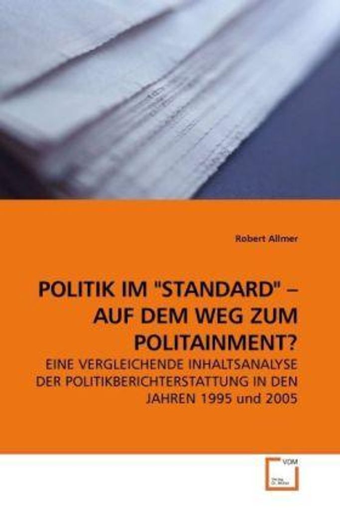 Politik Im "Standard" - Auf Dem Weg Zum Politainment?