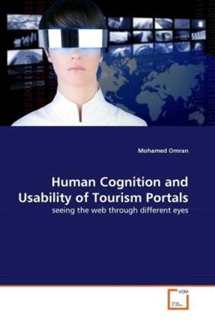 Omran, M: Human Cognition and Usability of Tourism Portals