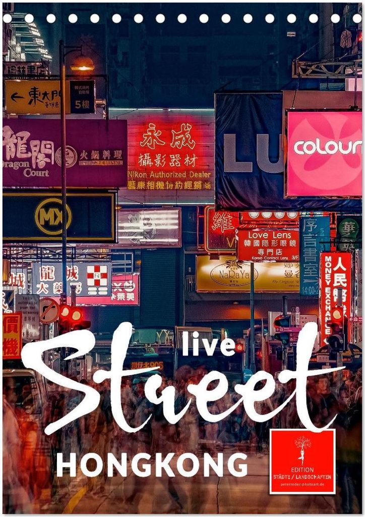 Hongkong Street live (Tischkalender 2026 DIN A5 hoch), CALVENDO Monatskalender