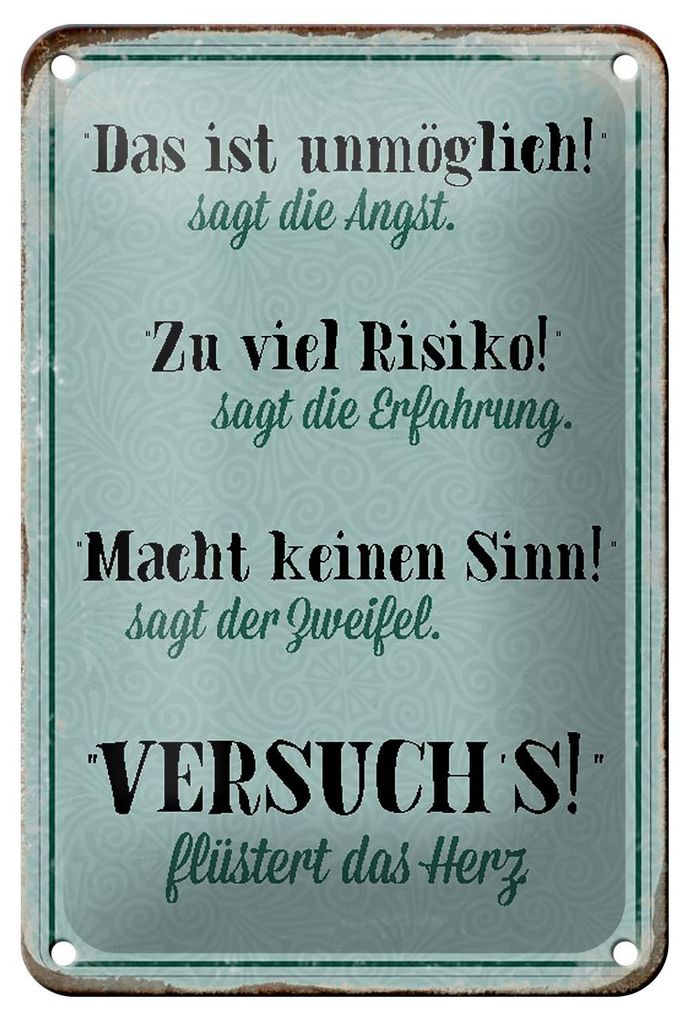 Blechschild Spruch 12x18cm Angst Erfahrung Zweifel Herz blau