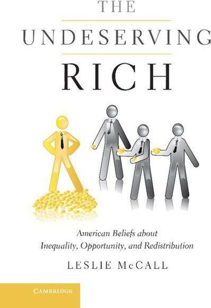 The Undeserving Rich