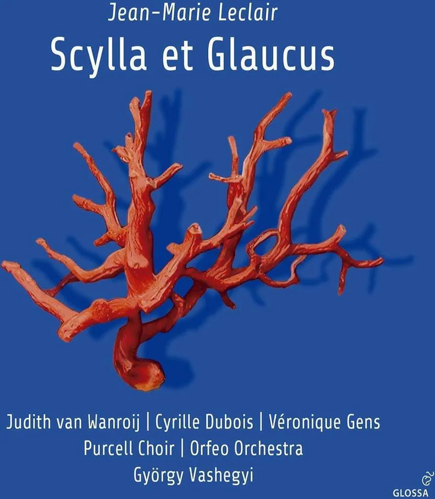 Scylla et Glaucus Jean-Marie Leclair Version Restaurée Intégrale Baroque