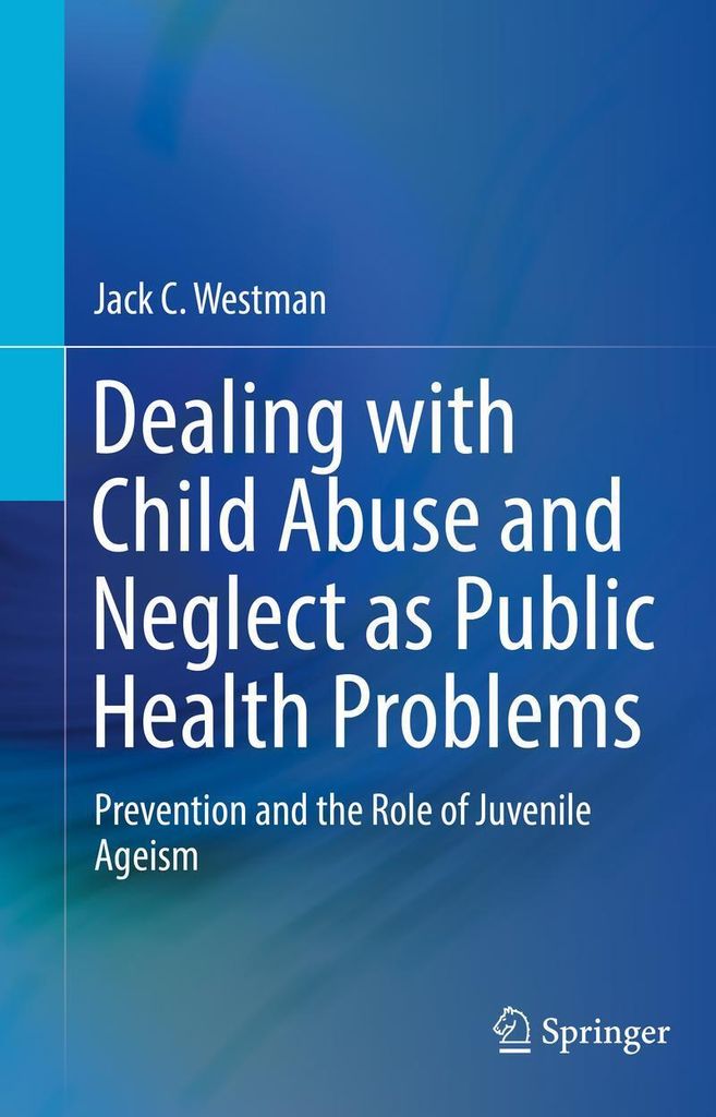 Dealing with Child Abuse and Neglect as Public Health Problems