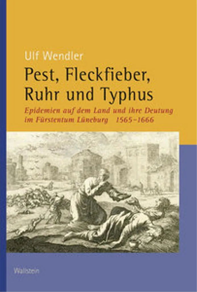 Pest, Fleckfieber, Ruhr und Typhus - Étude historique pour chercheurs