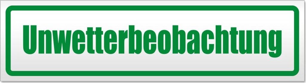 Unwetterbeobachtung Magnetschild Schild magnetisch