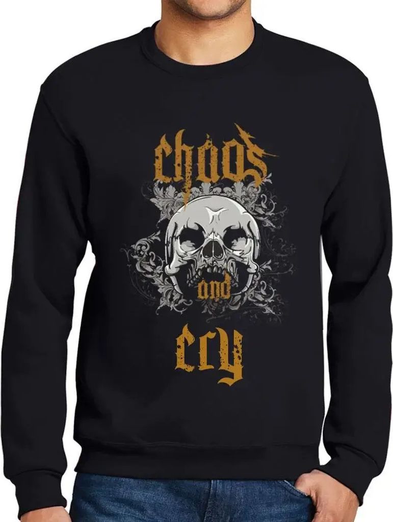 Herren Grafik Sweatshirt mit Aufdruck Chaos und Geschrei – Chaos And Cry – Öko-Verantwortlich Vintage Jahrgang Langarmshirt Pullover Lustige D...