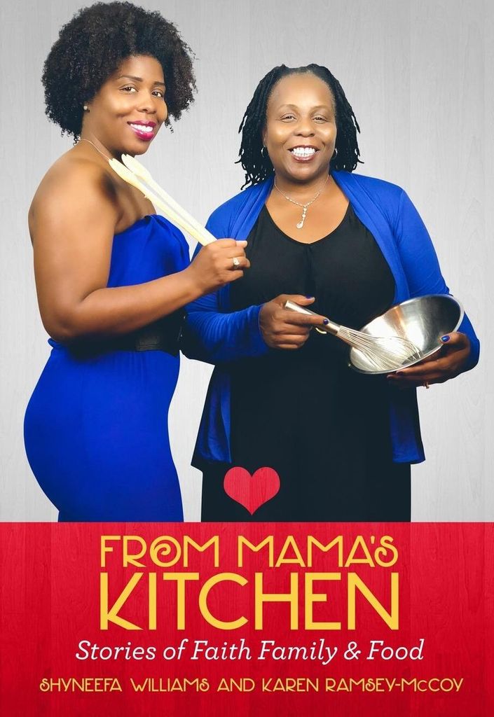From Mama's Kitchen "Stories of Faith Family & Food"