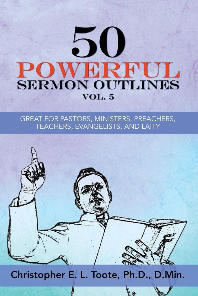 50 Powerful Sermon Outlines, Vol. 5