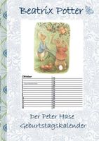 Der Peter Hase Geburtstagskalender:Immerwährender Kalender mit Motiven von Peter Hase
