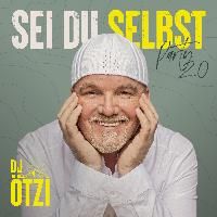 DJ Ötzi - Sei Du Selbst-Party 2.0 - Compactdisc
