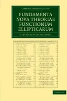 Fundamenta nova theoriae functionum             ellipticarum