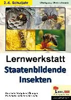 Lernwerkstatt - Staatenbildende Insekten