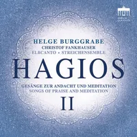 Hagios II - Gesänge zur Andacht und Meditation