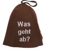 Saunahut mit " Was geht ab?" Stickerei, aus Filz (Filzkappe, Saunamütze) 100%Filz Profi