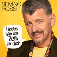 Rossi,Semino - Heute hab ich Zeit für dich - CD