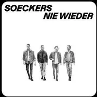 Soeckers: Nie wieder