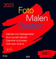 Foto-Malen-Basteln Bastelkalender schwarz groß 2023: Fotokalender zum Selbstgestalten. Do-it-yourself Kalender mit festem Fotokarton. Format: 45,5 x 48 cm