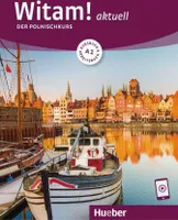 Witam! aktuell A1. Kursbuch und Arbeitsbuch mit Audios online