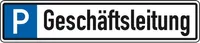 Dreifke® Schild I Parkplatzreservierungsschild Geschäftsleitung, mit Befestig...