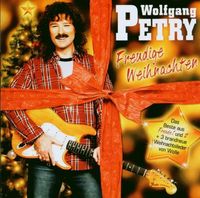 Wolfgang Petry: Freudige Weihnachten - BMG Rights - (CD / Skladby: A-G)