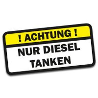 Aufkleber "ACHTUNG, NUR DIESEL TANKEN" Tankdeckel Warnung Kraftstoff Auto R006