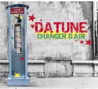 Datune - Changer D'air