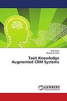 Tacit Knowledge Augmented CRM Systems