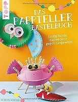 Das Pappteller-Bastelbuch