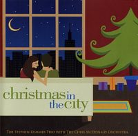 Stephen Kummer - Christmas in the City