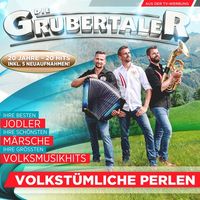 Grubertaler,Die - Volkstümliche Perlen-20 Jahre 20 Hits - CD