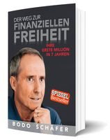 Der Weg zur finanziellen Freiheit Neuauflage | Bodo Schäfer | NEU