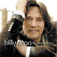 Billy Dean - Let Them Be Little