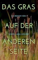Das Gras auf der anderen Seite
