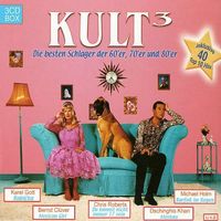 Kult hoch 3 - The best hits of the 60s, 70s and 80s - Brunswick 5562802 - (CD / Track: # 0-9)