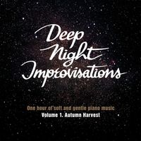 Vol.1-Deep Night Improvisation