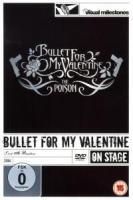 Bullet For My Valentine-The Poison-Live At Brixton