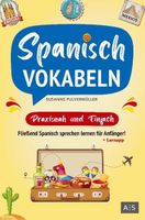 Spanisch Vokabeln - praxisnah und einfach