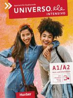 Universo.ele intensivo A1/A2: Spanisch für Studierende / Kurs- und Arbeitsbuch plus interaktive Version