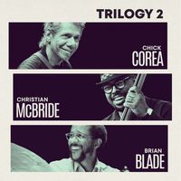 Chick Corea, Christian McBride & Brian Blade - Trilogie 2 CD